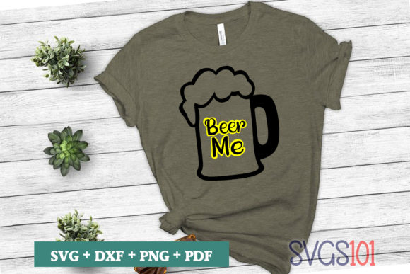 Beer Me SVG Cut File