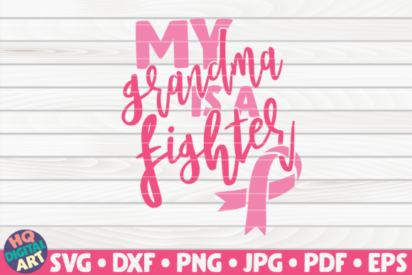 My Grandma is a Fighter SVG
