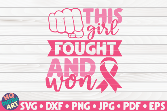 This Girl Fought and Won SVG