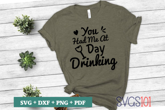 You Had Me at Day Drinking Wine SVG Review